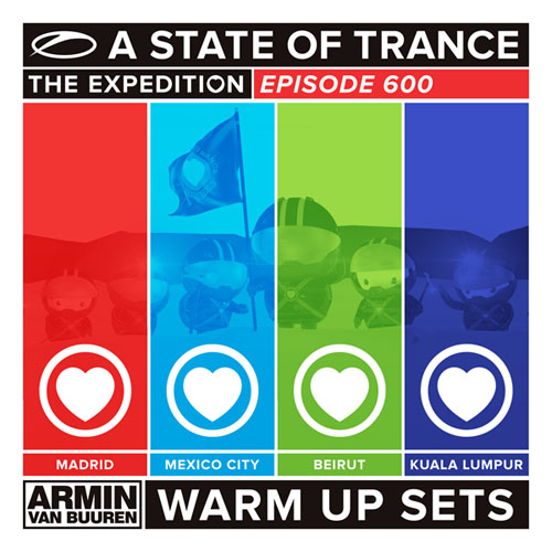 Armin Van Buuren. A State Of Trance 600. Warm Up Sets Pt. 1 (2013)