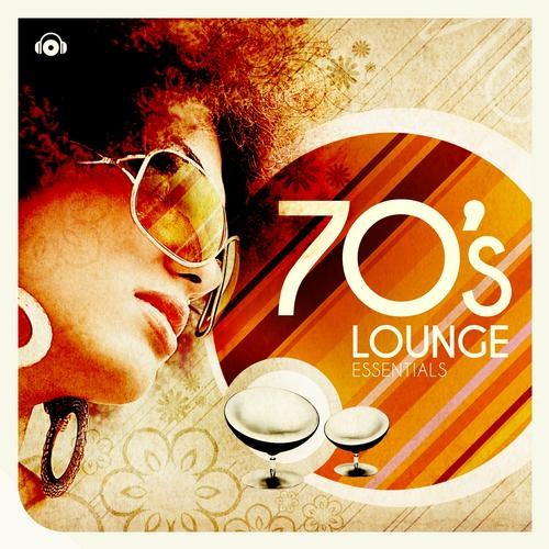 70's Lounge Essentials (2013)