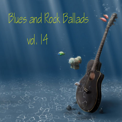 Blues And Rock Ballads vol. 14 (2013)