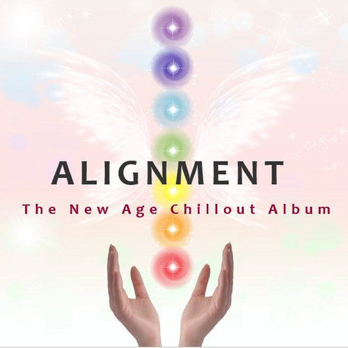 Alignment: The New Age Chillout Album