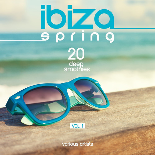 Ibiza Spring 20: Deep Smoothies Vol.1