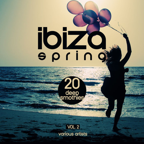 Ibiza Spring 20: Deep Smoothies Vol.2