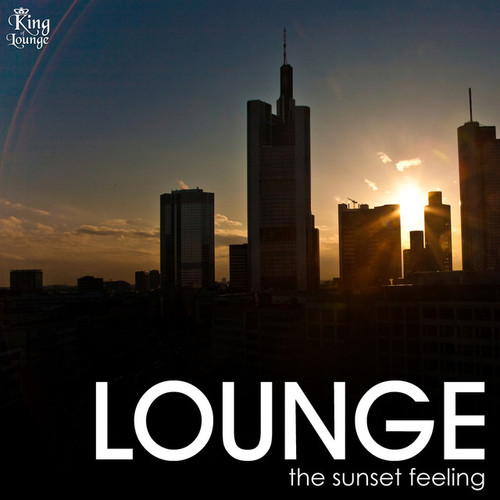 Lounge, the Sunset Feeling