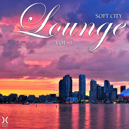 Soft City Lounge Vol.1