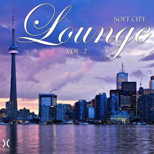 Soft City Lounge Vol.2