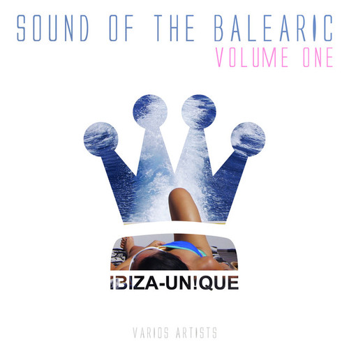 Sound of the Balearic Vol.1