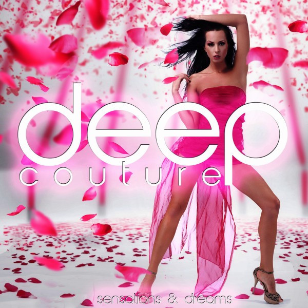 Deep Couture: Sensations and Dreams