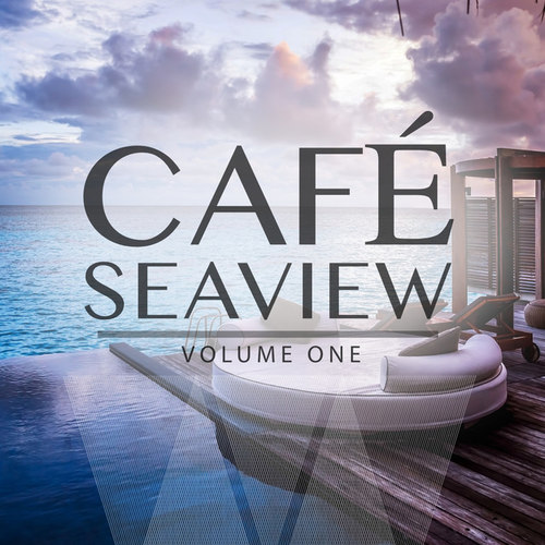 Cafe Seaview Vol.1: Finest In Lounge and Ambient Music