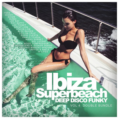 Ibiza Superbeach Vol.4: Deep Disco Funky Double Bundle