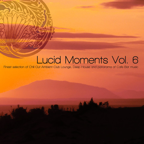 Lucid Moments Vol.6: Panorama of Cafe Bar Music