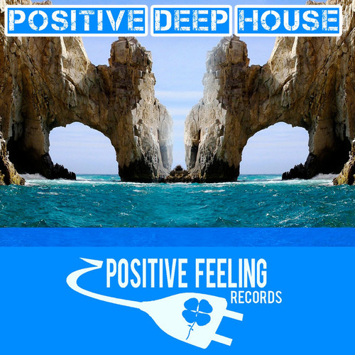 Positive Deep House