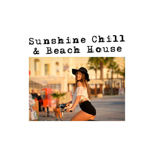 Sunshine Chill and Beach House