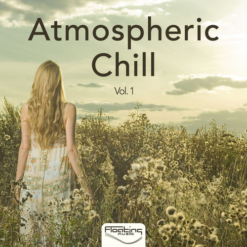 Atmospheric Chill Vol.1
