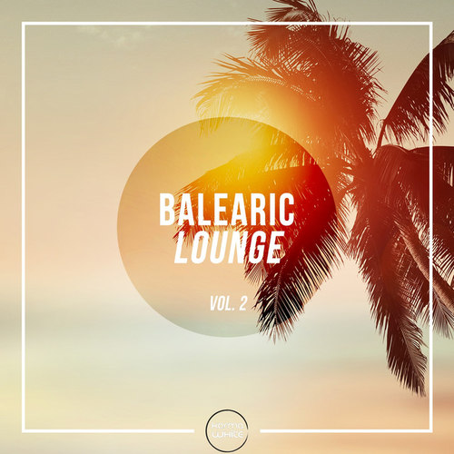 Balearic Lounge Vol.2