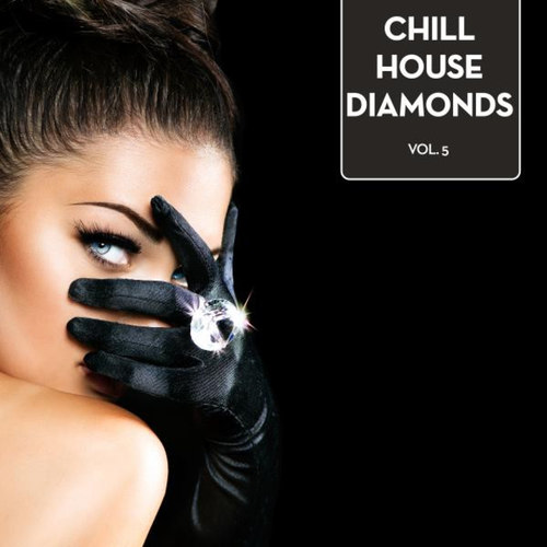 Chill House Diamonds Vol.5
