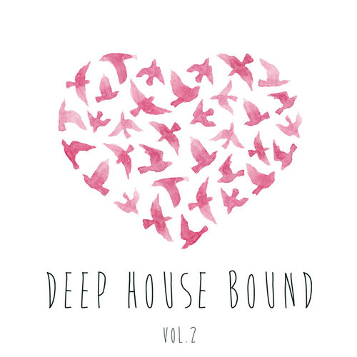 Deep House Bound Vol.2