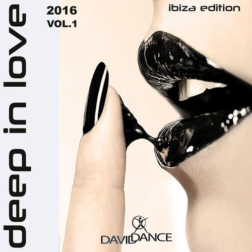 Deep In Love 2016: Ibiza Edition Vol.1
