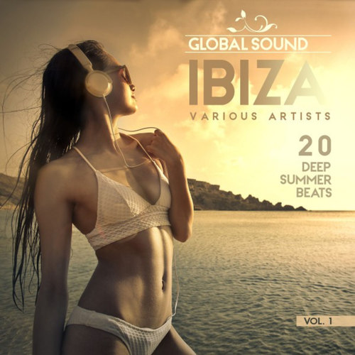 Global Sound Ibiza: 20 Deep Summer Beats Vol.1