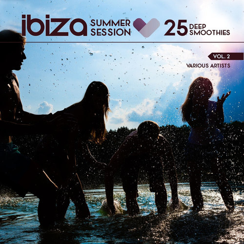 Ibiza Summer Session: 25 Deep Smoothies Vol.2