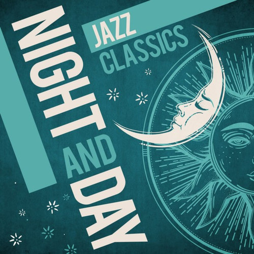 Night and Day: Jazz Classics