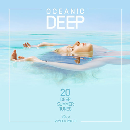 Oceanic Deep: 20 Deep Summer Tunes Vol.2