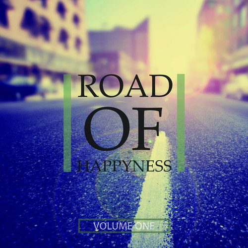 Road Of Happiness Vol.1: Finest In Beach Club Deep House