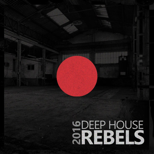 Deep House Rebels