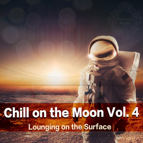 Chill On the Moon Vol.4: Lounging On the Surface
