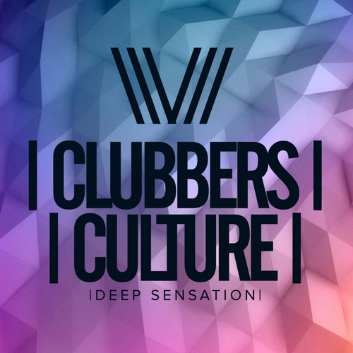 Clubbers Culture Deep Sensation