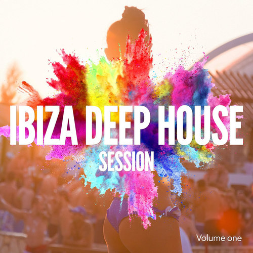 Ibiza Deep House Session Vol.1: Beach House Summer Tunes