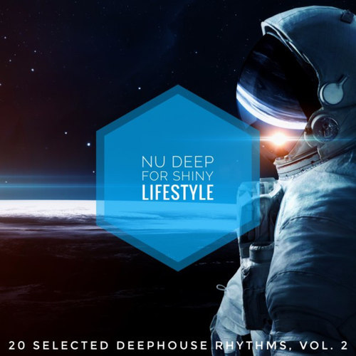 Nu Deep Vol.2: For Exclusive and Shiny Lifestyles