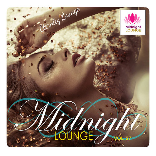 Midnight Lounge Vol.27 Eternity Lounge