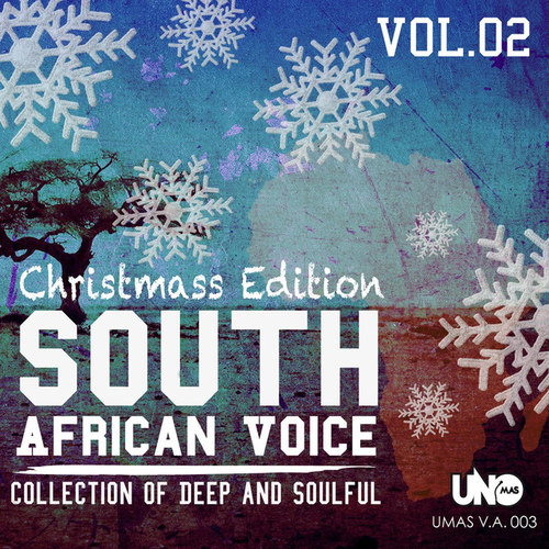 South African Voice Vol.2. Collection of Deep and Soulful: Christmas Edition