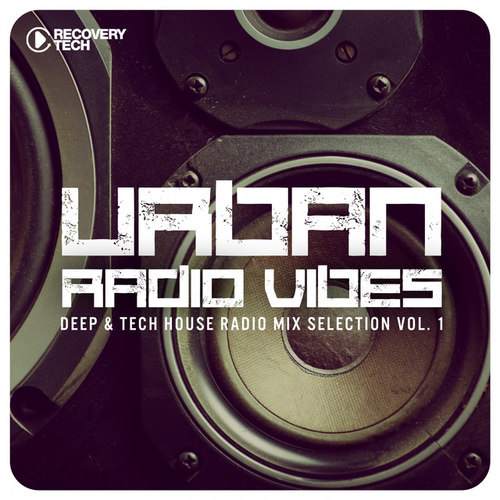 Urban Radio Vibes Vol.1: Deep and Tech House Radio Mix Selection