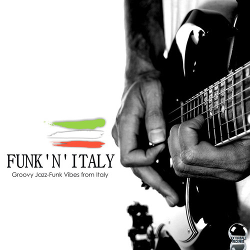 Funk'n'Italy: Groovy Jazz-Funk Vibes from Italy