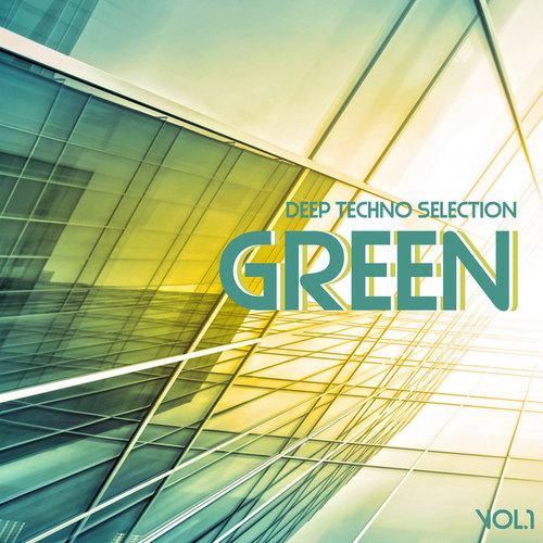 Green Deep Techno Selection Vol.1