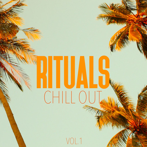 Rituals Chill Out Vol.1