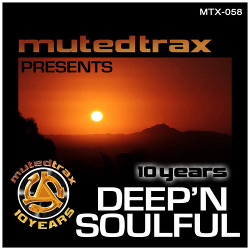 Muted Trax presents Deep'N Soulful
