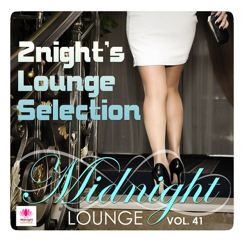 Midnight Lounge Vol.41 2night's Lounge Selection