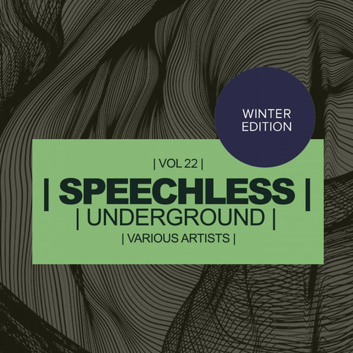 Speechless Underground Vol.22: Winter Edition