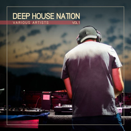 Deep House Nation Vol.1