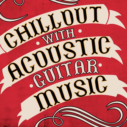 Chillout with Acoustic Guitar Music