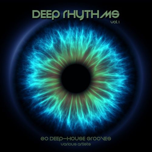Deep Rhythms Vol.1: 20 Deep House Grooves