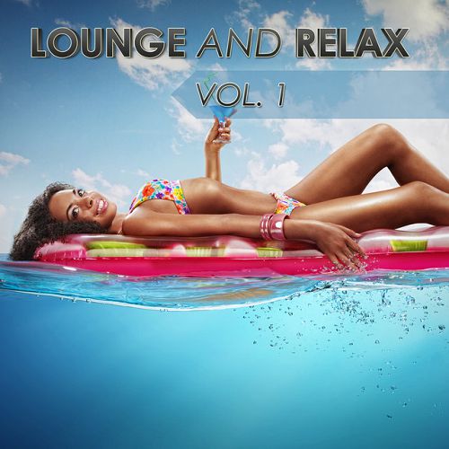 Lounge and Relax Vol.1