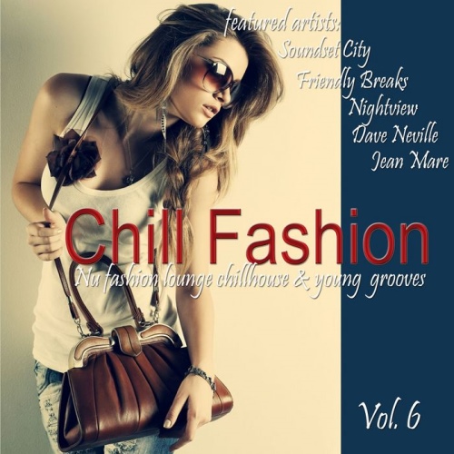 Chill Fashion, Vol. 6
