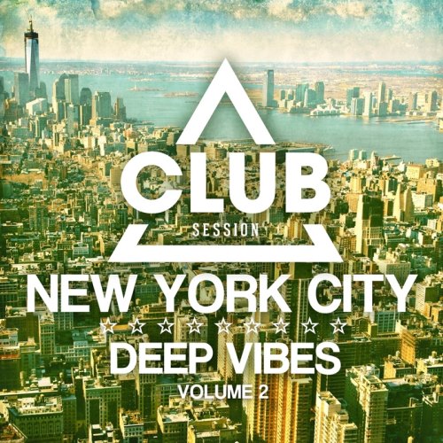 New York City Deep Vibes Vol 3