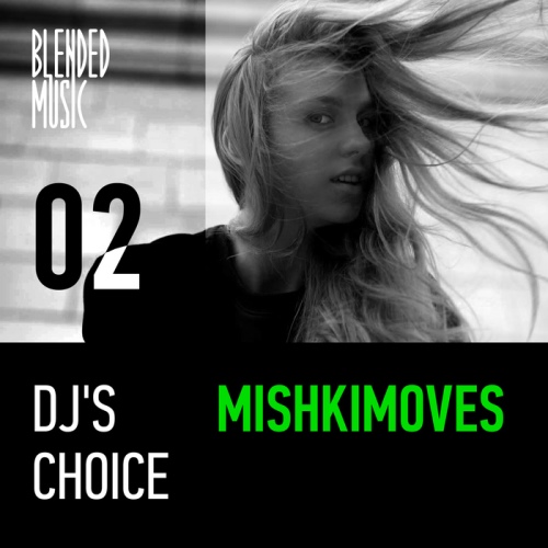 DJ's Choice.  Mishkimoves