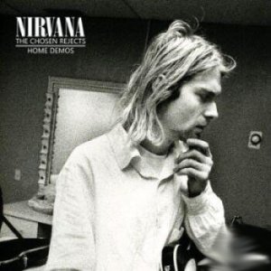Nirvana - The Chosen Rejects