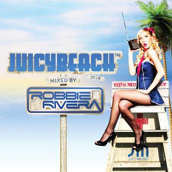Juicy Beach Mixed By Robbie Rivera