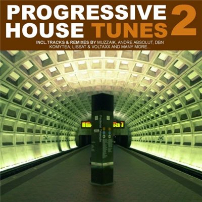 Progressive House Tunes Vol 2
